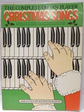 THE Complete Organ Player CHRISTMAS SONGS for KEYBOARD, ORGANS, PIANO MUSIC