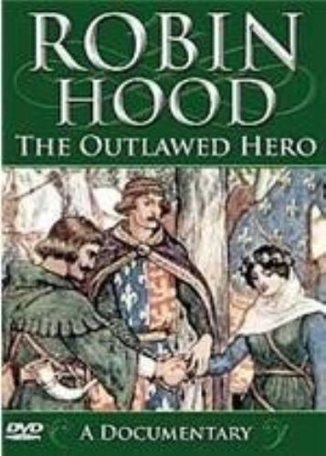 Robin hood outlawed hero - robin, hood-outlawed