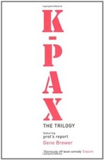 K-Pax: The Trilogy, featuring