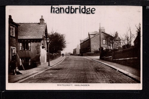 Haslingden whitecroft real - -,