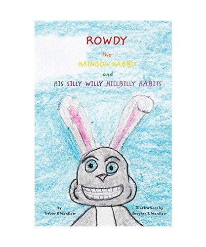 Rowdy the rainbow - rainbow, rabbit: