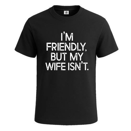 Friendly but wife isn - i'm,