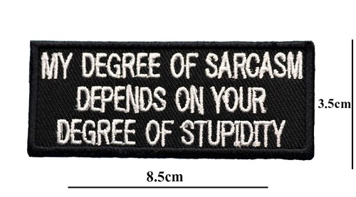 Sarcasm quote embroidered - quote,