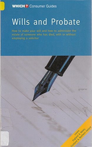 Wills and probate how make - wills,