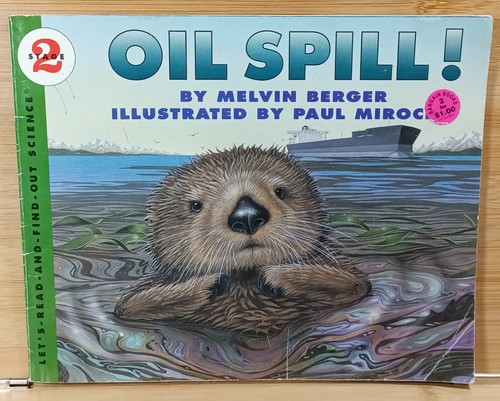 Oil spill melvin berger - by,