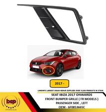 SEAT IBIZA 2017 FR MODEL ON FRONT BUMPER FOG GRILLE WITH HOLE PASSENGER SIDE LEF