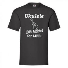 Ukulele 100% Addicted For Life T Shirt Small-2XL