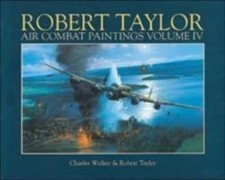 Robert Taylor: v.4: Air Combat