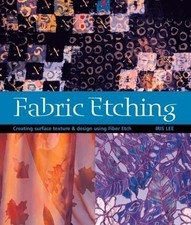 Fabric Etching: Creating
