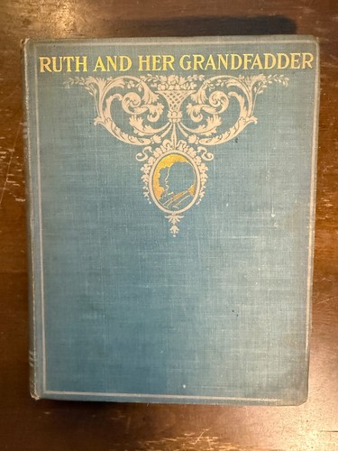 Ruth and her grandfadder - ruth,