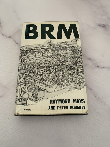 Brm raymond mays and - brm, peter