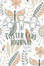 Foster Carers Journal: 52 Week Foster Carer Journal and Diary fo