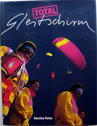 Gleitschirm total carsten - gleitschirm,