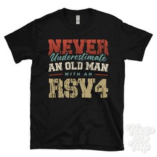 NEVER UNDERESTIMATE AN OLD MAN WITH AN RSV4 FUNNY T-SHIRT IDEAL GIFT