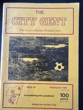 The City Gent- The Voice Of Bantam Progressivism. Issue 33 February 1991