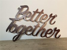 'Better Together' - Steel