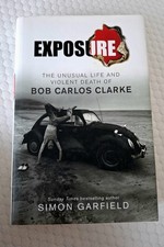 Exposure: The Unusual Life and