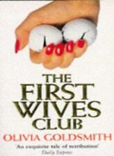 First Wives Club By Olivia Goldsmith. 9780749312510