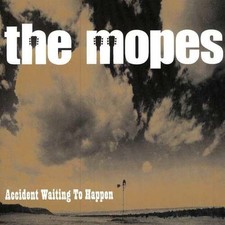 MOPES: ACCIDENT WAITING TO