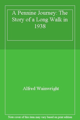 Pennine journey the story - journey:,