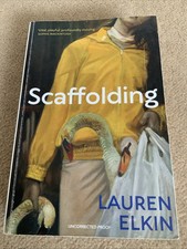 Scaffolding by Elkin, Lauren