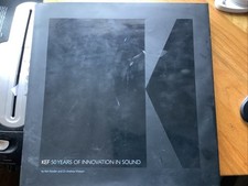KEF 50 Years Of Innovation in Sound Ken Kessler, Andrew Watson