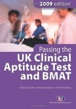 Passing the UK Clinical Aptitude Test (UKCAT) and BMAT 2009 (Student Guides to U