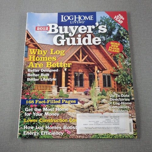 Log home living buyer guide - log, buyer's