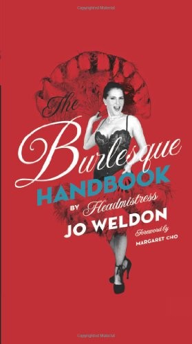 The burlesque handbook - the,
