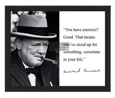 WINSTON CHURCHILL "YOU HAVE
