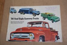 NOS 1956 FORD F-100 T-700 C-500 P-350 B-500 TRIPLE ECONOMY TRUCK BROCHURE