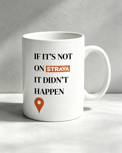 Strava cycling mug 11oz funny - cycling,