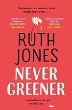 Never Greener By Ruth Jones
