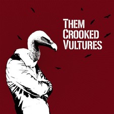 Them Crooked Vultures - Them