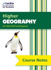 Leckie Course Notes  Higher Geography Course Notes (second edition): Revise for