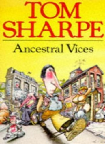 Ancestral vices tom sharpe - vices-tom,