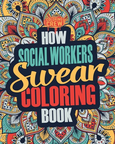 How social workers swear - how,