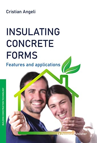 Insulating concrete forms - insulating,