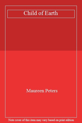 Child earth maureen peters - child,