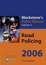 Road Policing: 2006 by Fraser
