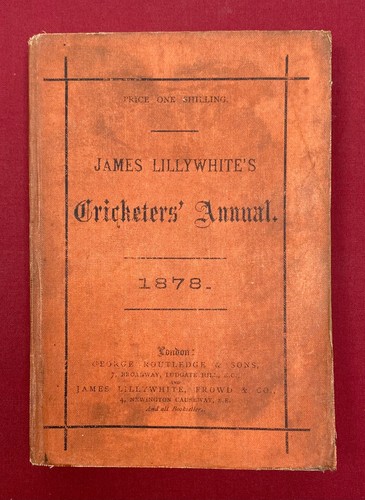 1878 james lillywhite - 1878, lillywhite’s