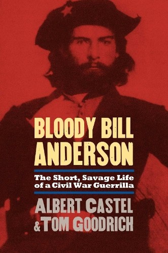Bloody bill anderson albert - anderson, by