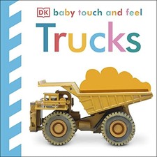 Baby Touch and Feel Trucks by