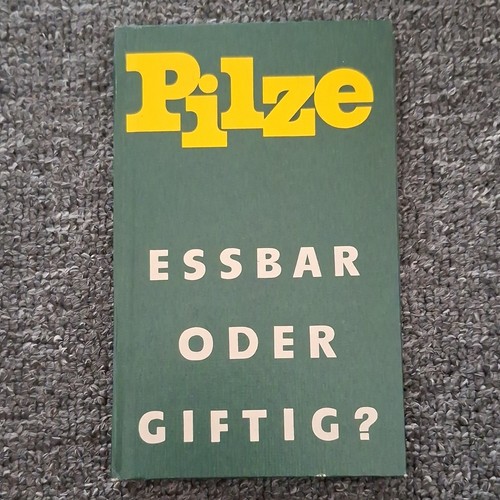 Pilze essbar oder giftig