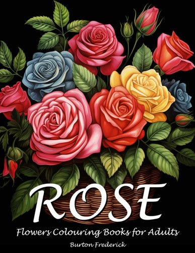 Rose flowers colouring books - rose,