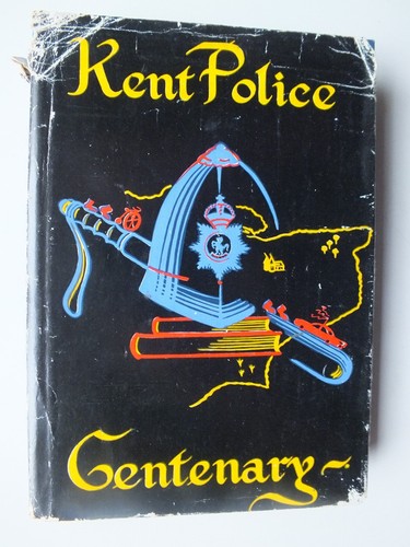 The kent police centenary - kent,