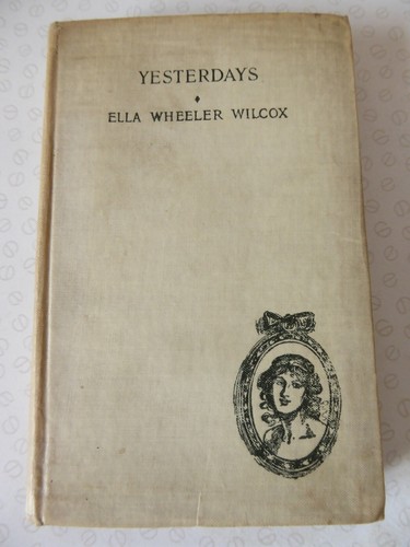Yesterdays ella wheeler - by,