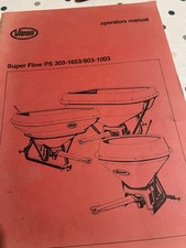 Original Vicon Owners Manual For Super Flow PS 303-1653, 603-1003 Spreaders