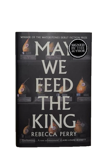 Signed may feed the king - we,