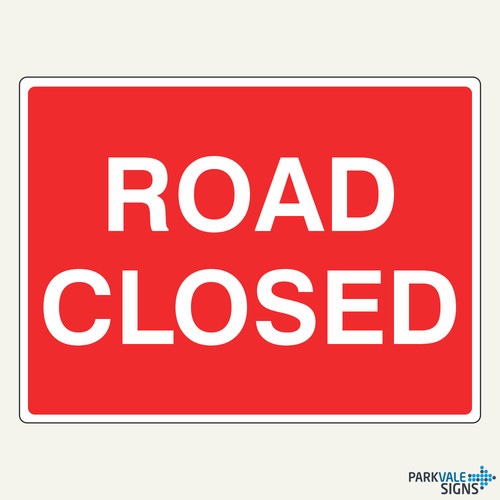 Road closed sign temporary - road,